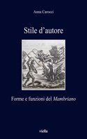 Stile d'Autore: Forme E Funzioni del Mambriano