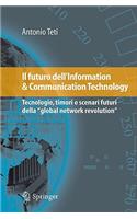 Il Futuro Dell'information & Communication Technology