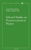 Selected Studies on Deuterocanonical Prayers