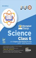 Olympiad Champs Science Class 6 with Chapter-Wise Previous 10 Year (2013 - 2022) Questions Complete Prep Guide with Theory, Pyqs, Past & Practice Exercise
