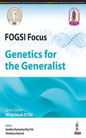 FOGSI Focus: Genetics for the Generalist