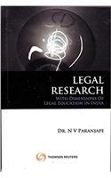 Legal Research: With Dimensions of Legal Education In India