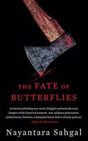 The Fate of Butterflies