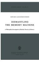 Dismantling the Memory Machine