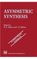 Asymmetric Synthesis: (English)