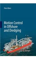 Motion Control in Offshore and Dredging