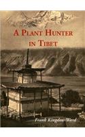 Plant Hunter In Tibet