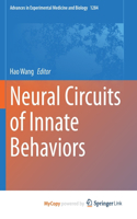 Neural Circuits of Innate Behaviors