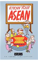 Know Your ASEAN