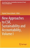 New Approaches to Csr, Sustainability and Accountability, Volume I