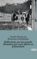 Réflexions sur les grands Hommes qui sont morts en plaisantant