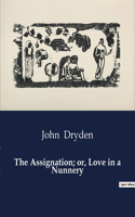 Assignation; or, Love in a Nunnery