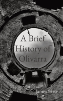 Brief History of Olivarra