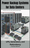 Power Backup Systems for Data Centers