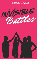 Invisible Battles