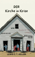 Der Kirche in Krise (German Edition)