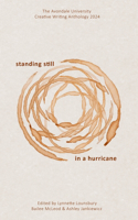 Standing Still in a Hurricane