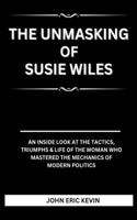The Unmasking of Susie Wiles