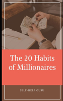 The 20 Habits of Successful Millionaires
