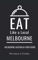 Eat Like a Local- Melbourne