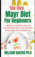 Viva Mayr Diet For Beginners