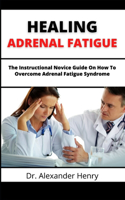 Healing Adrenal Fatigue