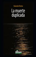 La muerte duplicada: Poesías