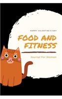 Happy Valentine's Day Food and Fitness Journal For Women