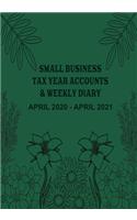 Small Business Tax Year Accounts & Weekly Diary April 2020 - April 2021