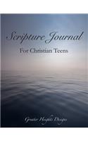 Scripture Journal: For Christian Teens