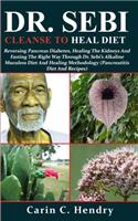 Dr. Sebi Cleanse to Heal Diet