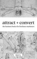 Attract + Convert