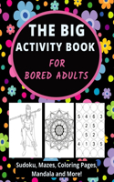The Big Activity Book For Bored Adults