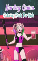 Harley Quinn Coloring Book For Kids