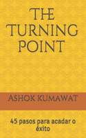 The Turning Point