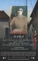 Story of Lady Paula Saldos de Padilla (1804-1886)