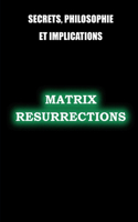 Matrix Resurrections