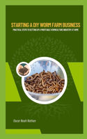 Starting a DIY Worm Farm Business