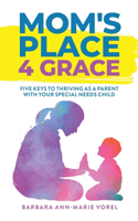 Mom's Place 4 Grace