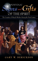 Apostolic Signs and Gifts of the Spirit