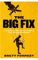 The Big Fix