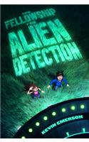 The Fellowship for Alien Detection