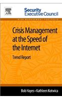 Crisis Management at the Speed of the Internet
