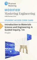 Modified Mastering Engineering with Pearson Etext -- Access Card -- For Introduction to Materials Science and Engineering: A Guided Inquiry