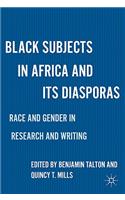 Black Subjects in Africa and Its Diasporas