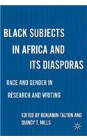 Black Subjects in Africa and Its Diasporas