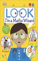 Look I'm a Maths Wizard: (Look! I'm Learning)