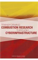 Transforming Combustion Research Through Cyberinfrastructure