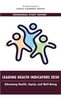 Leading Health Indicators 2030