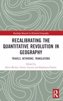 Recalibrating the Quantitative Revolution in Geography